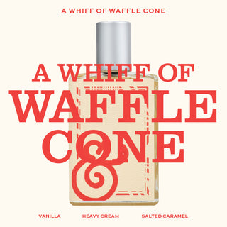 A WHIFF OF WAFFLE CONE 1st EDITION - FRAGRANCE